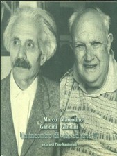 MARCO GANDINI, MARCOLINO GANDINI - UN INCONTRO DI VITA ED ARTE IV