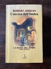 L'ascesa dell'Ombra - La ruota del tempo - Robert Jordan