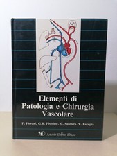 Elementi di Patologia e Chirurgia Vascolare Libro Delfino Editore 1988 Fiorani