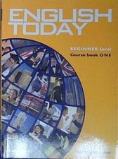 ENGLISH TODAY BEGINNER LEVEL COURSE BOOK ONE