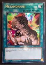 METAMORFOSI Ultra Rara in Italiano MP25-IT299 YUGIOH