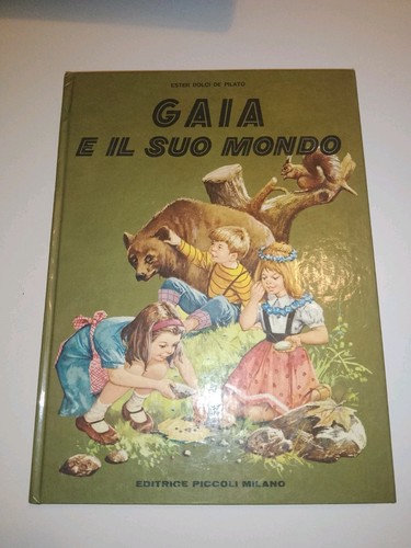 Gaia suo mondo di - e, ester
