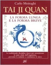 Tai Ji Quan - Carlo Moiraghi