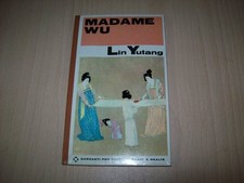 LIN YUTANG:MADAME WU