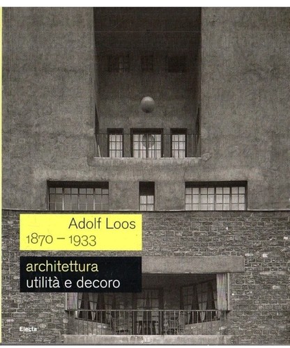 Adolf loos 1870 1933 - adolf,