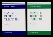 Manuale di diritto tributario. Parte generale [- parte speciale].