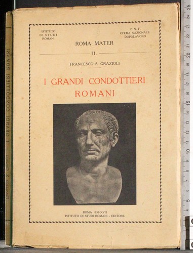Grandi condottieri romani - condottieri,