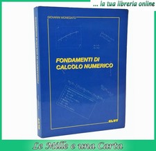 libro matematica Giovanni Monegato FONDAMENTI DI CALCOLO NUMERICO CLUT 1998