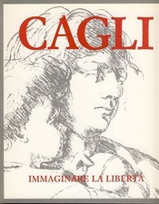 Cagli. Immaginare la liberta