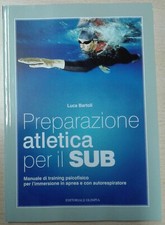 Preparazione atletica per il SUB Manuale di training Libro Come Nuovo Subacqueo