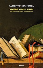 Vivere con i libri : un'elegia