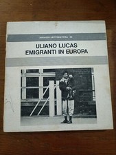 Uliano Lucas Emigranti in