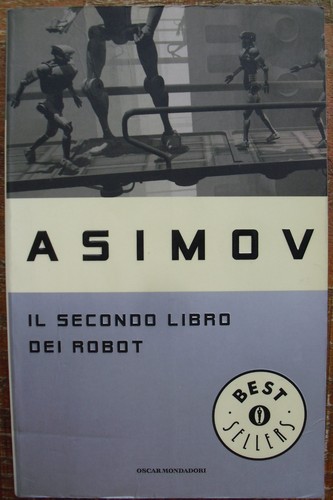 Secondo libro dei robot - dei,