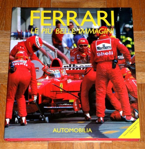 Ferrari piu belle - le, piu'