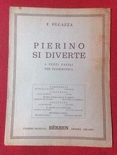 SPARTITO F.Fugazza PIERINO SI DIVERTE 6 pezzi facili per fisarmonica Berben 1967