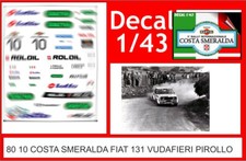 80 10 DECAL 1/43 RALLY COSTASMERALDA  FIAT 131 ABARTH VUDAFIERI PIROLLO