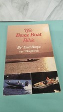 The Bass Boat Bible by Earl