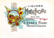 1195 "LIQUORE MILLEFIORI DELLE ALPI - ESTRATTO D'ERBE E FIORI" ETICH. ORIG.