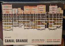 Canal Grande - Guida illustrata - LUCIO RACCANELLI 1968 Venezia