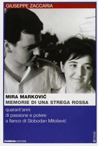 Mira markovic memorie - memorie, una