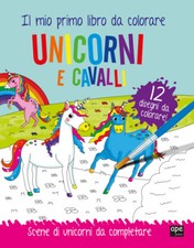 Unicorni e cavalli. Il mio