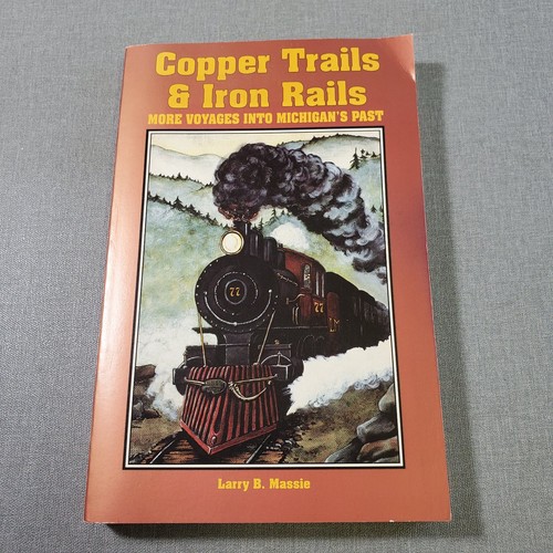 Copper trails iron rails - trails, &