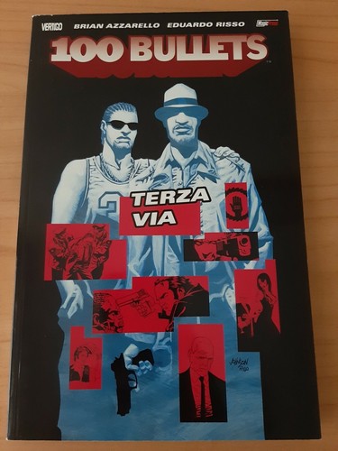 100 bullets terza via - bullets,