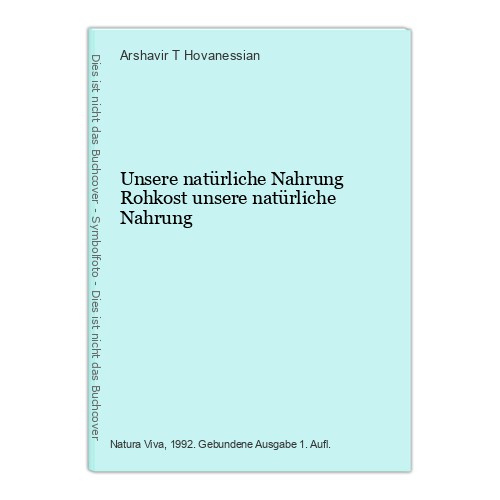 Unsere natürliche nahrung - unsere,