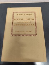 LIBRO ANTOLOGIA DELLA CRITICA LETTERARIA BINNI SCRIVANO PRINCIPATO 1961
