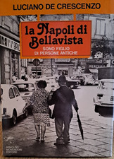 Luciano De Crescenzo, la Napoli di Bellavista, prima edizione, ottobre 1979