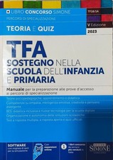 Libro Concorso Simone -Teoria e quiz TFA infanzia e primaria 2023