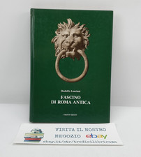 FASCINO DI ROMA ANTICA - RODOLFO LANCIANI - QUASAR - 1986