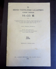 1934 - IL REGOLO CALCOLATORE LOGARITMICO - ALBERT NESTLER - 14=23 R