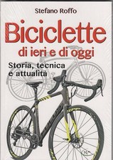 Biciclette di ieri e di oggi 