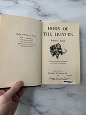 Robert C. Ruark | Horn of the
