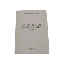 Lettere di Fillia a Tullio d'Albisola 1929 - 1935 Presotto Liguria ed. 1981