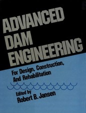 Advanced Dam Engineering for