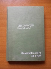SKF CUSCINETTI A SFERE E RULLI 1958 GUIDA CATALOGO MANUTENSIONE MODELLI TECNICA