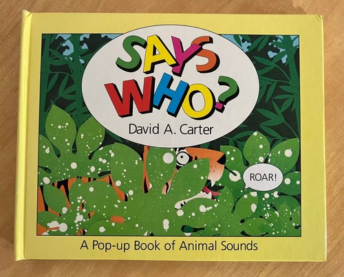 Says who pop up book - a, of
