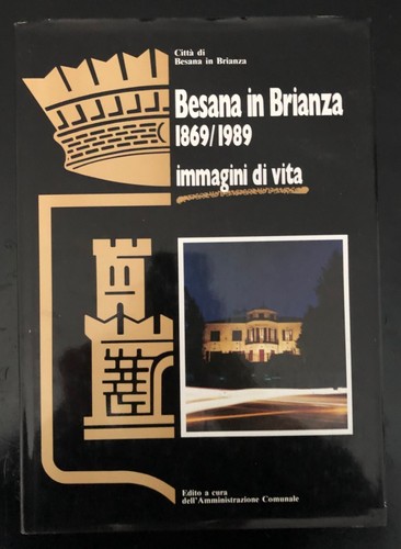 Besana brianza 1869 1989 - in,