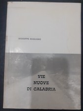 ROGLIANO Giuseppe. Vie nuove