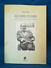 Aprea, Dall'amore con rabbia. Vita Umanità Pregiudizio Emarginazione Tracce 1989