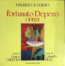 Maurizio Scudiero, Fortunato Depero Opere, Fortunato Depero, arte