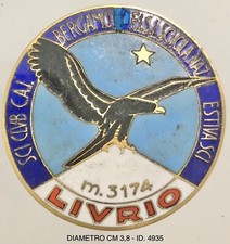 BERGAMO SCI CLUB CAI FISI DISTINTIVO SCUOLA NAZIONALE ESTIVA LIVRIO M.3174