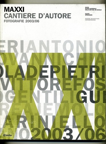 Maxxi cantiere autore - cantiere, d'autore