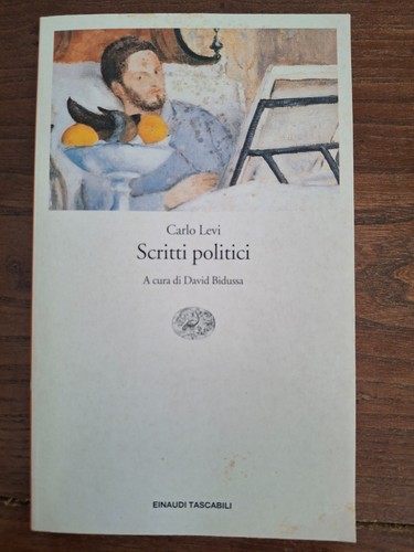 Scritti politici carlo levi - scritti, di