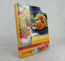 ANTIPASTI a cura di Gambero Rosso CUCINA CI PENSO IO Carne Pesce Verdure LIBRO