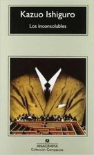 LOS INCONSOLABLES (SPANISH EDITION) By Kazuo Ishiguro **BRAND NEW**