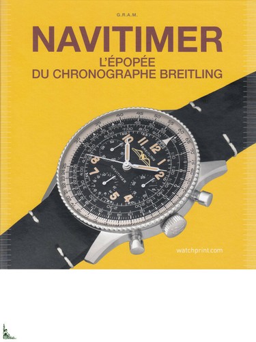 Navitimer épopée du - navitimer,, l'épopée