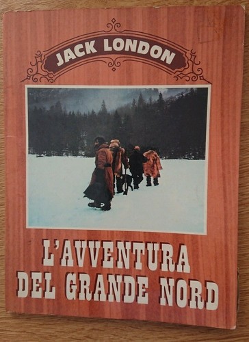 Avventura del grande nord - l'avventura,